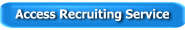 Access Recruiting Service